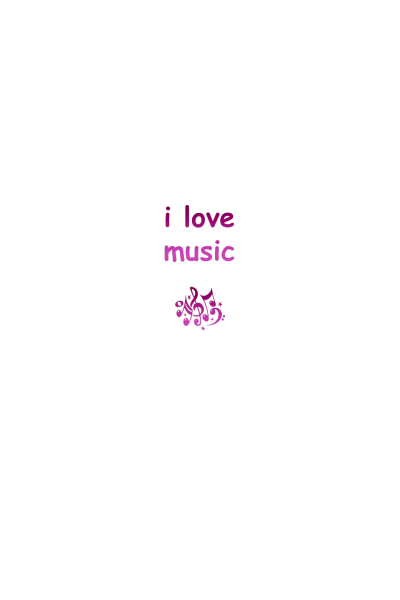 I love music I love music