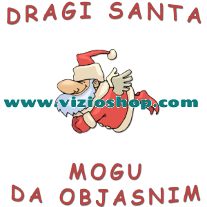 dragi Santa mogu da objasnim