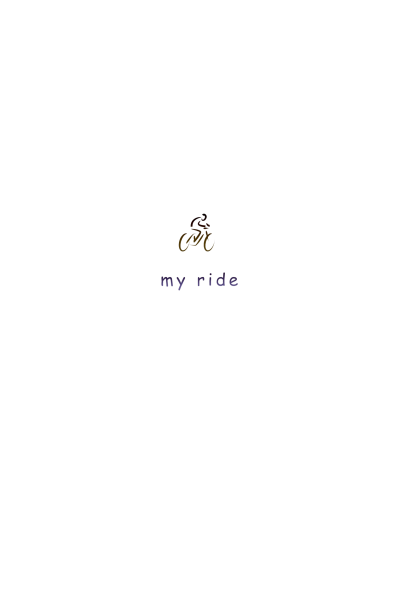 My ride My ride