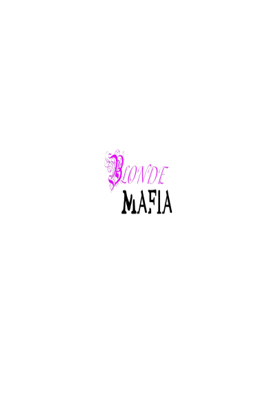 Blonde mafia Blonde mafia
