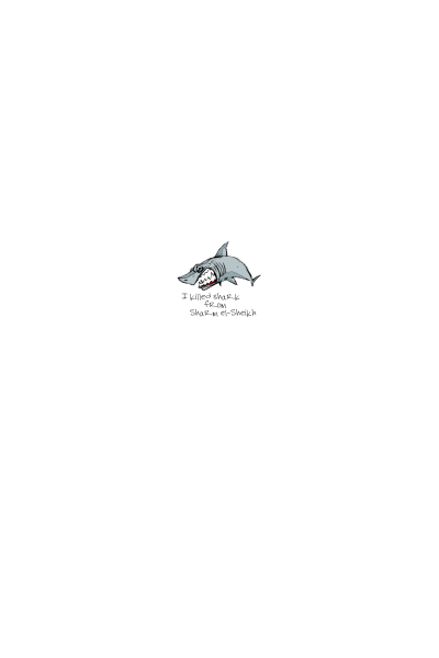 I killed shark