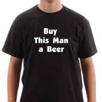 Buy This Man a Beer majica
