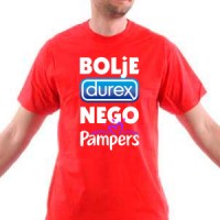 Bolje durex nego pampers majica