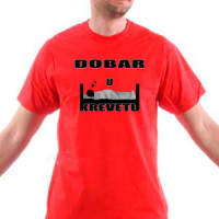 DOBAR u KREVETU majica