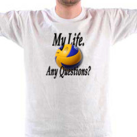 MY LIFE. ANY QUESTIONS? majica