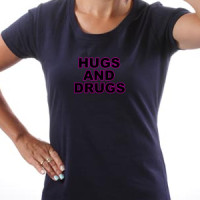 Hugs and drugs majica