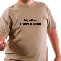 My other shirt is clean majica