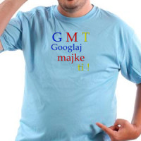 GMT - Googlaj majke ti majica