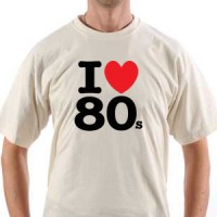 I love 80s | Osadesete majica