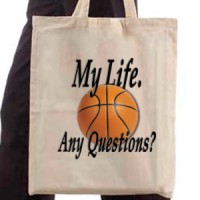  BASKETBALL. My life. Any questions?