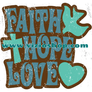 Faith Hope Love
