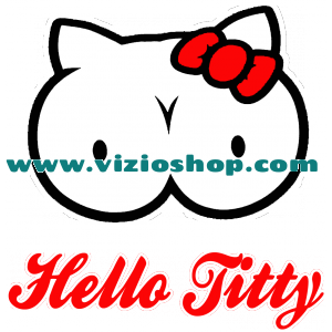 Hello Titty