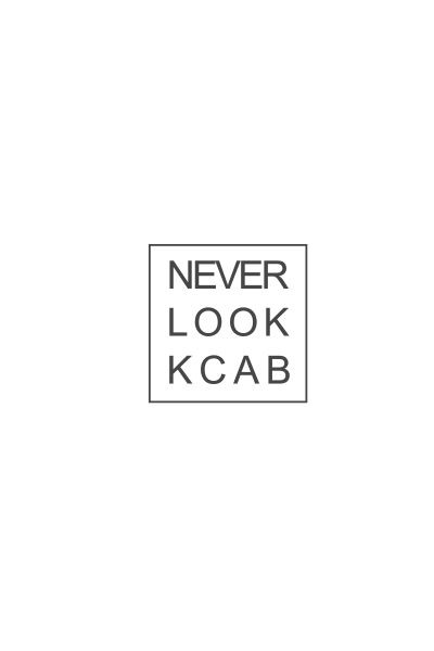 Never look back