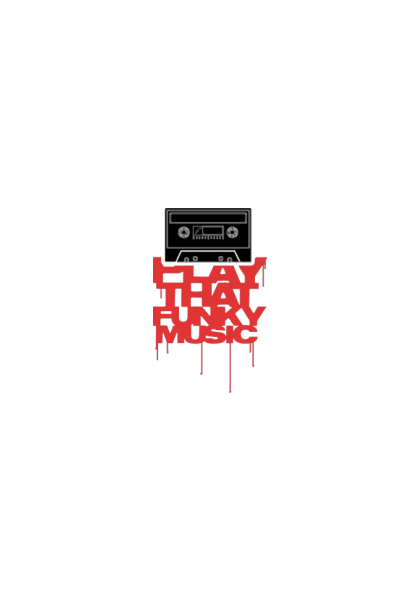 Play that funky music