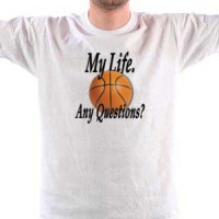 Majica BASKETBALL. My life. Any questions?