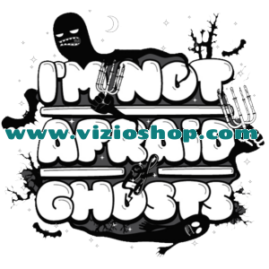 Im not affraid of ghosts