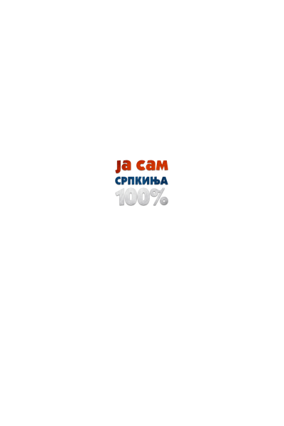 Ja sam Srpkinja 100%