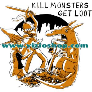 Kill the monster get the loot