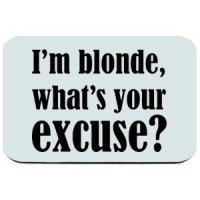 Mouse pad I m Blonde