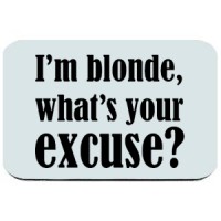 Mouse pad I m Blonde