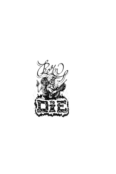 Born to die