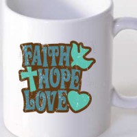Šolja Faith Hope Love