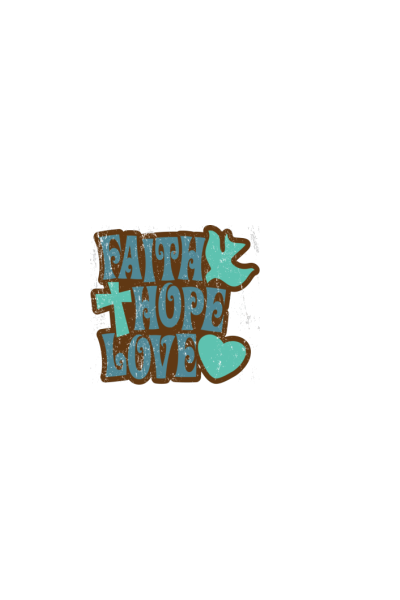 Faith Hope Love