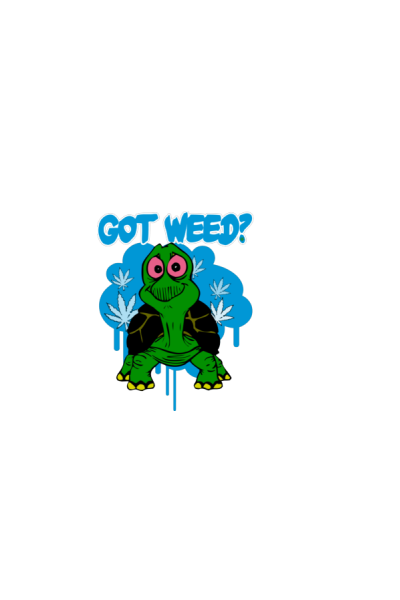 Got weed?