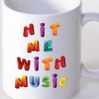  Hit Me With Music