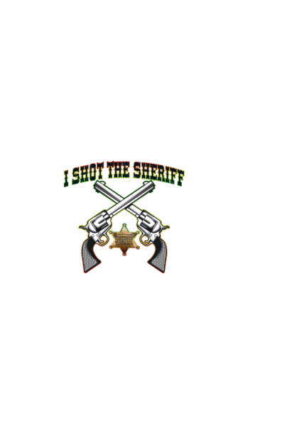 I Shot The Sheriff