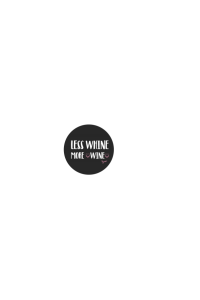 Less whine more wine by Jvncc