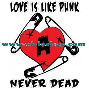 Love is like punk