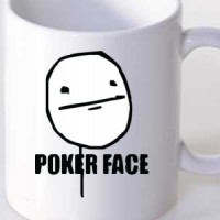  Poker face