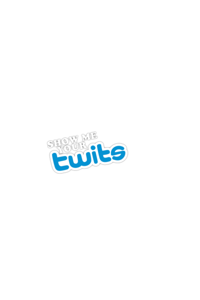 Show me your twits