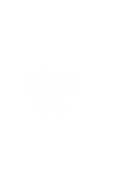 Kiss my bASS