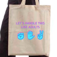 Shopping bag Let's handle this like adults
