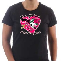 T-shirt Be Mine Or I'll Kill You