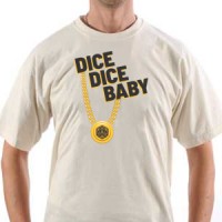 T-shirt Dice Dice Baby
